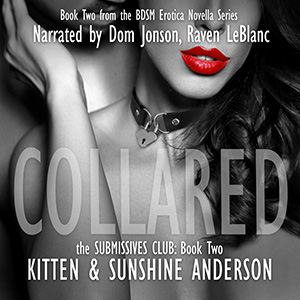 COLLARED Submissives Club Bk 2