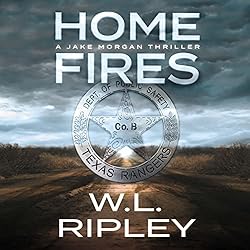 Home Fires a Jake Morgan Thriller