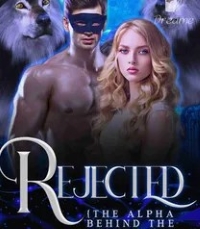 Rejected: Alpha Behind the Mask -- DRAMATIZED